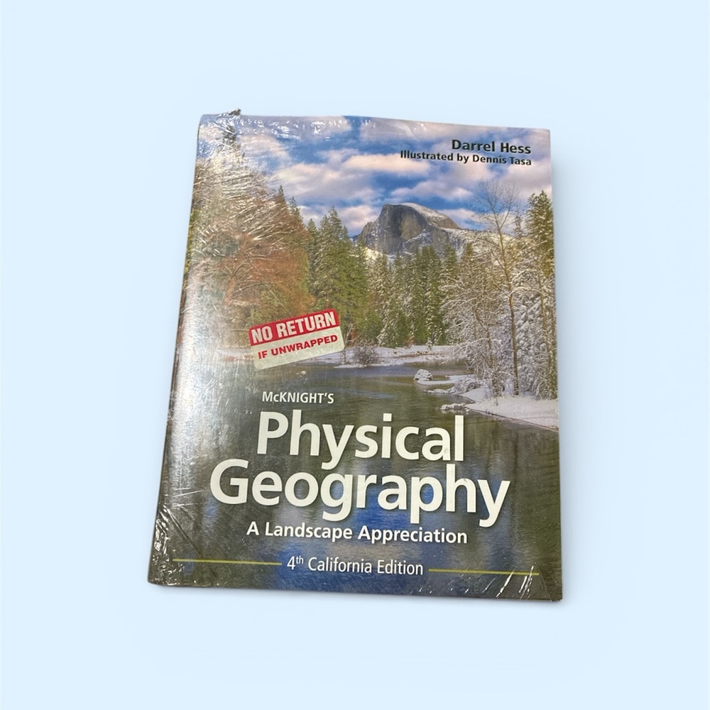 Mcknight's Physical Geography - Fourth California Edition